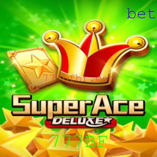 Descubra o Fascinante Mundo do Jogo SuperAceDeluxe e a Palavra-Chave 777BF